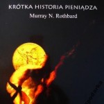 Rothbard-Krotka-Historia-Pieniadza